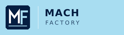 MACH FACTORY
